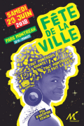 El sábado 23 de junio de 2018 - Fiesta de la Ciudad al Parc Montreau - Montreuil-sous-Bois (F-93100)