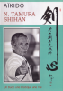 DVD: TAMURA Nobuyoshi Shihan - AIKIDO - UN BUDO UNE PRATIQUE UNE VIE