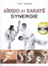 DVD : THELEN Yves - AIKIDO ET KARATE - SYNERGIE