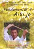 DVD : Daniel Toutain - Fondamental 1 - Aikijo