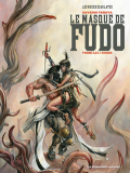 BD : La Masque de Fudo - 3/4 - Feu